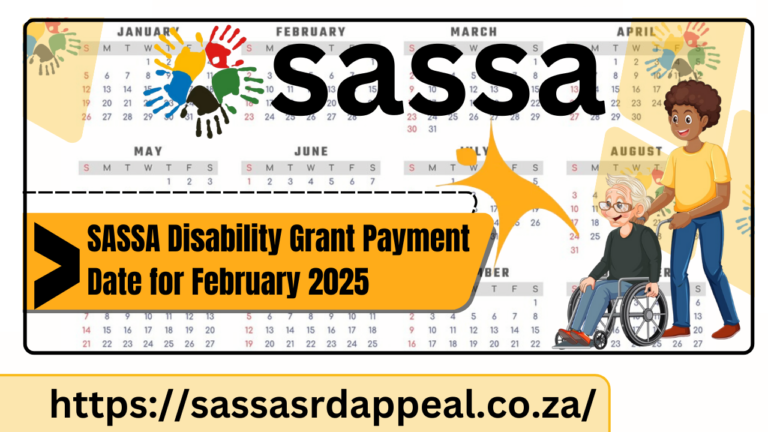 SASSA Disability Grant Payment Date for February 2025