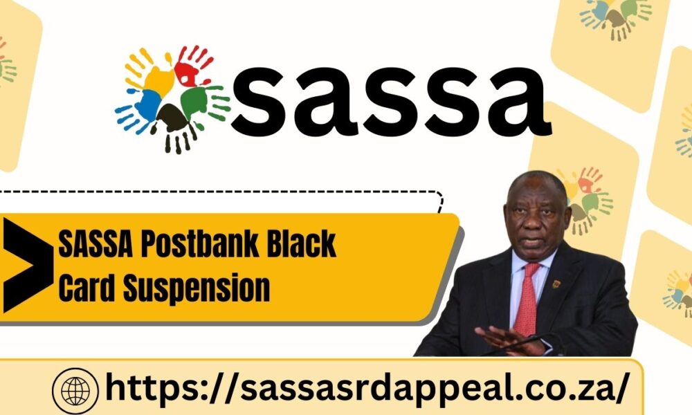 SASSA Postbank Black Card Suspension