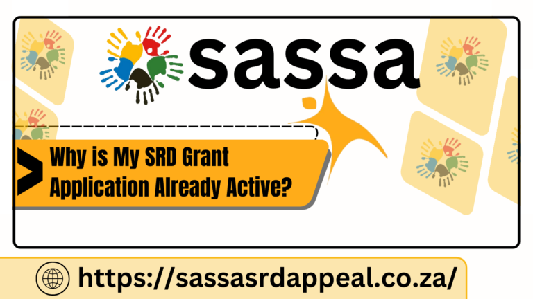 Why is My SRD Grant Application Already Active?